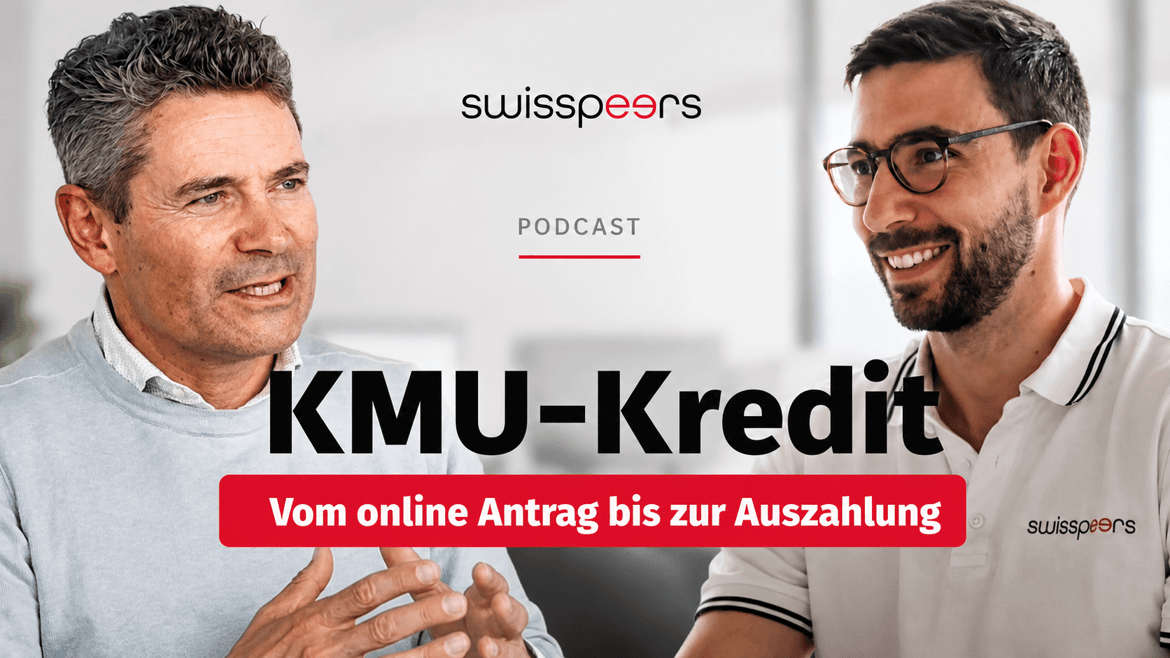 interview_alwin-meyer_felix-attinger_podcast_swisspeers_kmu-kredit_kreditprüfungsprozess