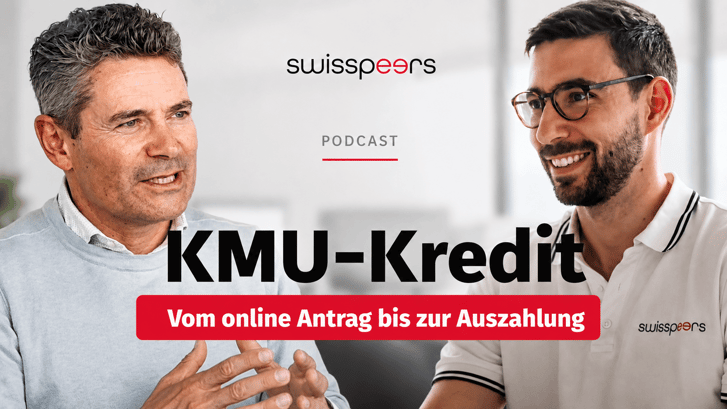 interview_alwin-meyer_felix-attinger_podcast_swisspeers_kmu-kredit_kreditprüfungsprozess